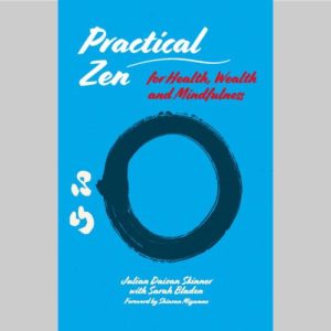 Practical Zen for Health, Wealth and Mindfulness cover